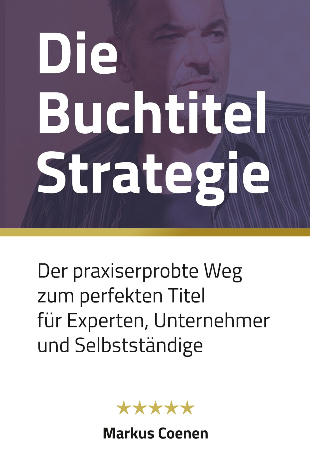Cover: Die Buchtitel-Strategie